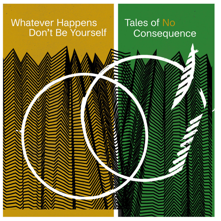 Whatever Happens Don't Be Yourself – Tales Of No Consequence (LP)