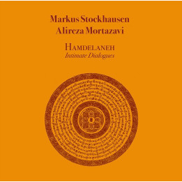 Stockhausen Markus/Alireza Mortazavi  - Hamdelaneh Intimate Dialogues (CD)