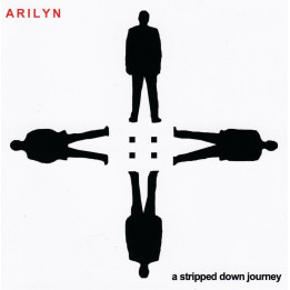 Arilyn - A Stripped Down Journey (CD)