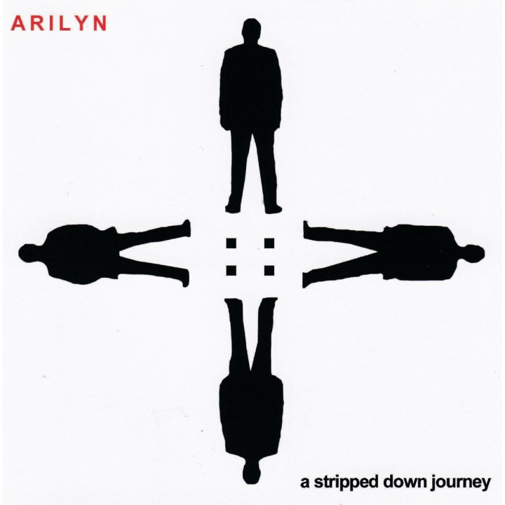 Arilyn - A Stripped Down Journey (CD)