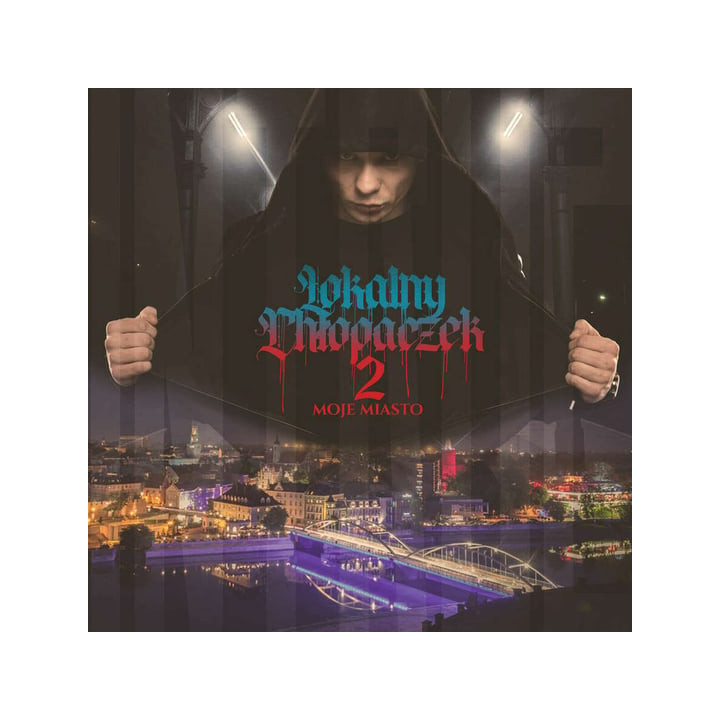 Intruz - Lokalny Chłopaczek 2: Moje Miasto (CD)