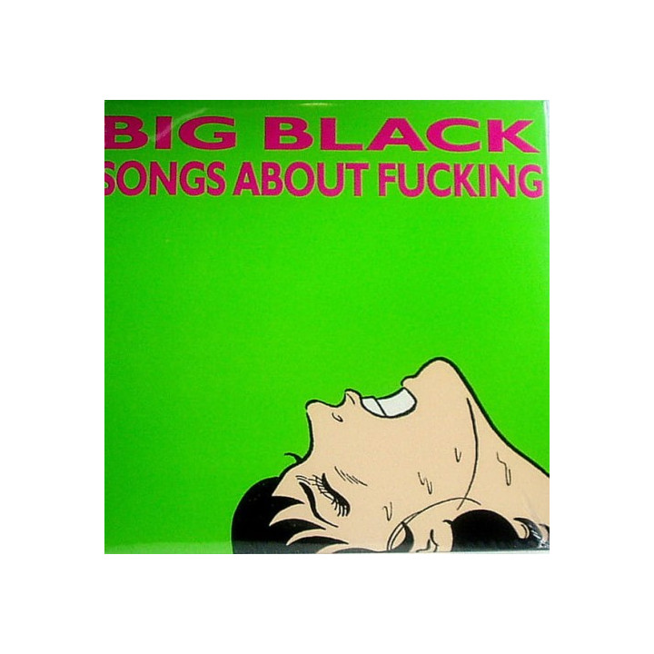 Big Black - Songs About Fucking (LP)