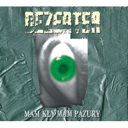 Dezerter - Mam Kły Mamy Pazury (LP)