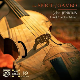 Spirit Of Gambo - John Jenkins Late Chamber Music (SACD)