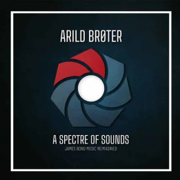 Broter Arlid - A Spectre Of Sounds (James Bond Music Reimagined) (2LP)