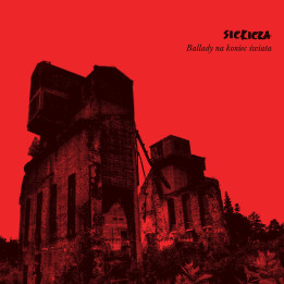 Siekiera - Ballady na koniec świata (CD)