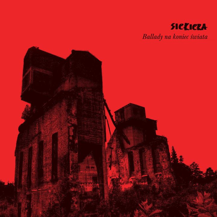 Siekiera - Ballady na koniec świata (CD)