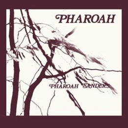 Sanders Pharoah - Pharoah (2CD)