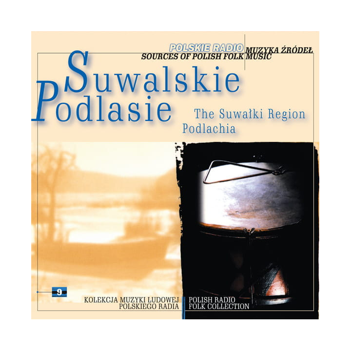 Various - Muzyka Źródeł Vol. 09 Suwalskie, Podlasie (CD)