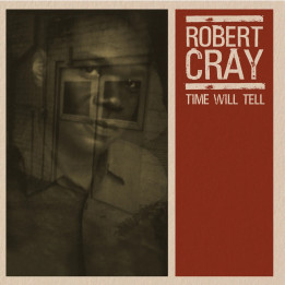 Cray Robert Band - Time Will Tell (LP Red)