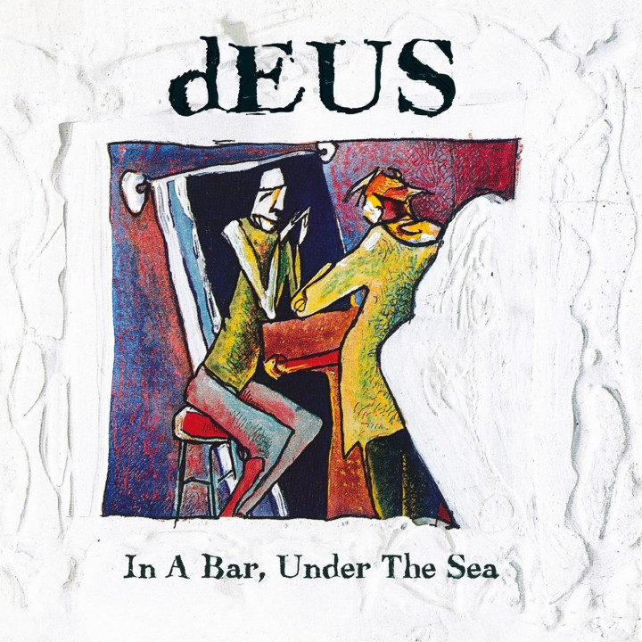 Deus - In A Bar Under The Sea (2CD)