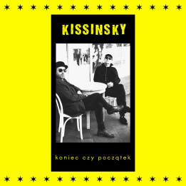 Kissinsky - Koniec Czy Początek (CD)