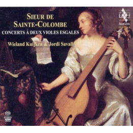 Savall Jordi/Wieland Kuijken - Sainte-Colombe: Concerts (2SACD)