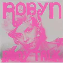 Robyn - Complete Body Talk (2LP Coke Bottle)