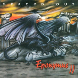 Spaced Out - EPONYMUS II (CD)