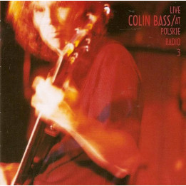 Colin Bass - Live At Polskie Radio 3 (2CD)