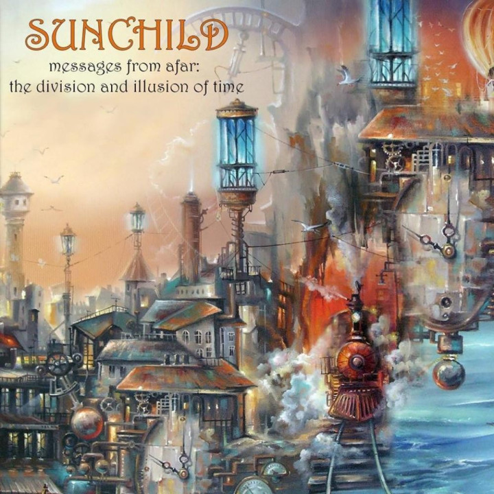 Sunchild - Messages From Afar: The Division And Illusion Of Time (CD)