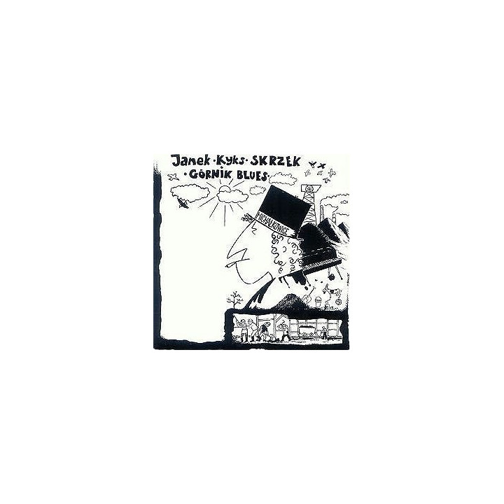 Skrzek Jan "Kyks" - Górnik Blues (CD)
