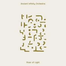 Ancient Infinity Orchestra - River Of Light (2LP)