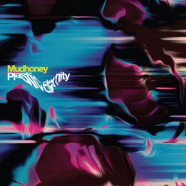 Mudhoney - Plastic Eternity (LP)