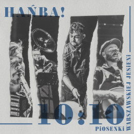 Hańba - 10:10 Piosenki Warszawskiej Jesieni (LP)