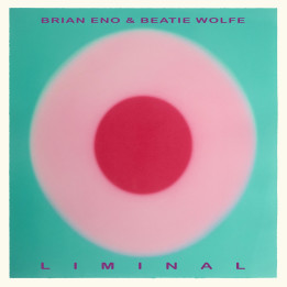 Eno Brian/Beatie Wolfe - Liminal (CD)