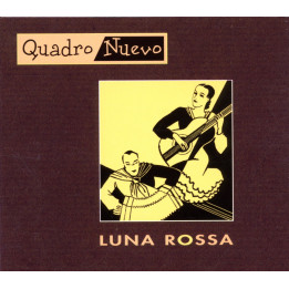 Quadro Nuevo - Luna Rosa (CD)