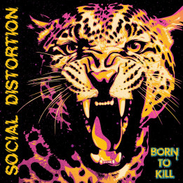 Social Distortion - Born To Kill (2LP)