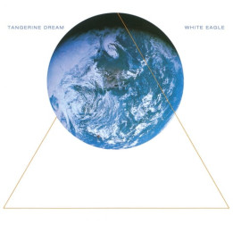 Tangerine Dream - White Eagle (Remastered) (CD)
