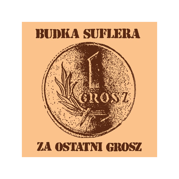Budka Suflera - Za Ostatni Grosz (Reedycja 2020) (CD)