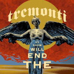 Tremonti - The End Will Show Us How  (2LP)