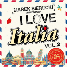 Various - Marek Sierocki Przedstawia: I Love Italia Vol. 2 (LP)