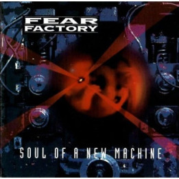 Fear Factory - Soul Of A New Machine (Limited Edition) (3LP)