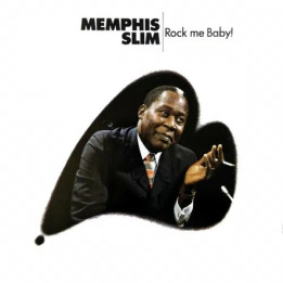 Memphis Slim - Rock Me Baby! (CD)