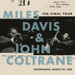 Davis Miles & John Coltrane - The Final Tour: Copenhagen March 24, 1960 (LP)