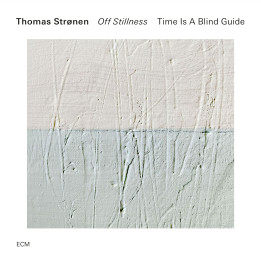Stronen Thomas - Time Is A Blind Guide - Off Stillness (CD)
