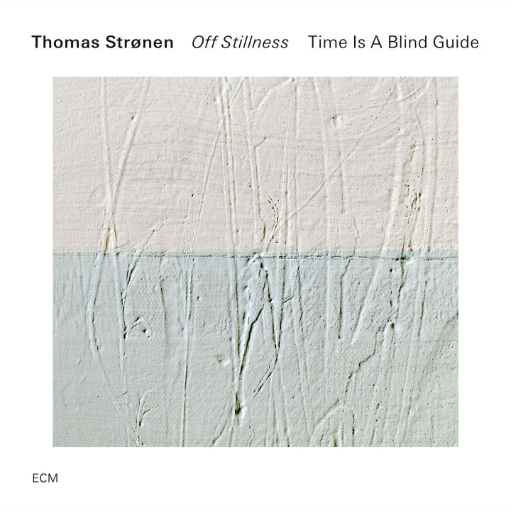 Stronen Thomas - Time Is A Blind Guide - Off Stillness (CD)