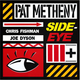 Metheny Pat - Side-Eye III+ (CD)