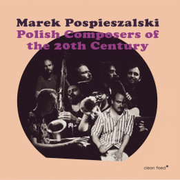 Pospieszalski Marek - Polish Composers Of The 20Th Century (2CD)