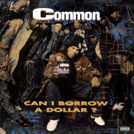 Common - Can I Borrow A Dollar? (LP)