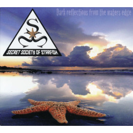 Secret Society Of Starfish - Dark Reflections from the Waters Edge (CD)
