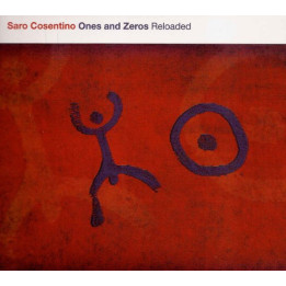 Cosentino Saro - Ones & Zeros Reloaded (CD)