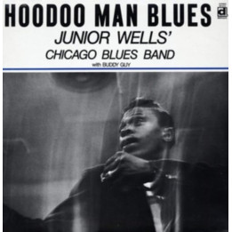 Junior Wells' - Hoodoo Man Blues (LP)