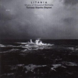 Stańko Tomasz - Litania (CD)