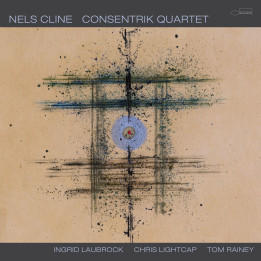 Cline Nels - Consentrik Quartet (CD)