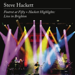 Hackett Steve - Foxtrot At Fifty + Hackett Highlights: Live In Brighton (2CD+BLU-RAY)