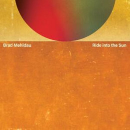 Mehldau Brad - Ride To The Sun (2LP)
