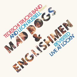 Tedeschi Trucks Band/Leon Russell - Present: Mad Dogs & Englishmen Revisited Live At Lockn (CD)