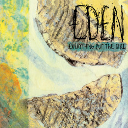 Everything But The Girl - Eden (2CD)