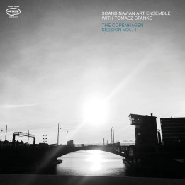 Scandinavian Art Ensemble/Tomasz Stańko - The Copenhagen Session Vol. 1 (LP)
